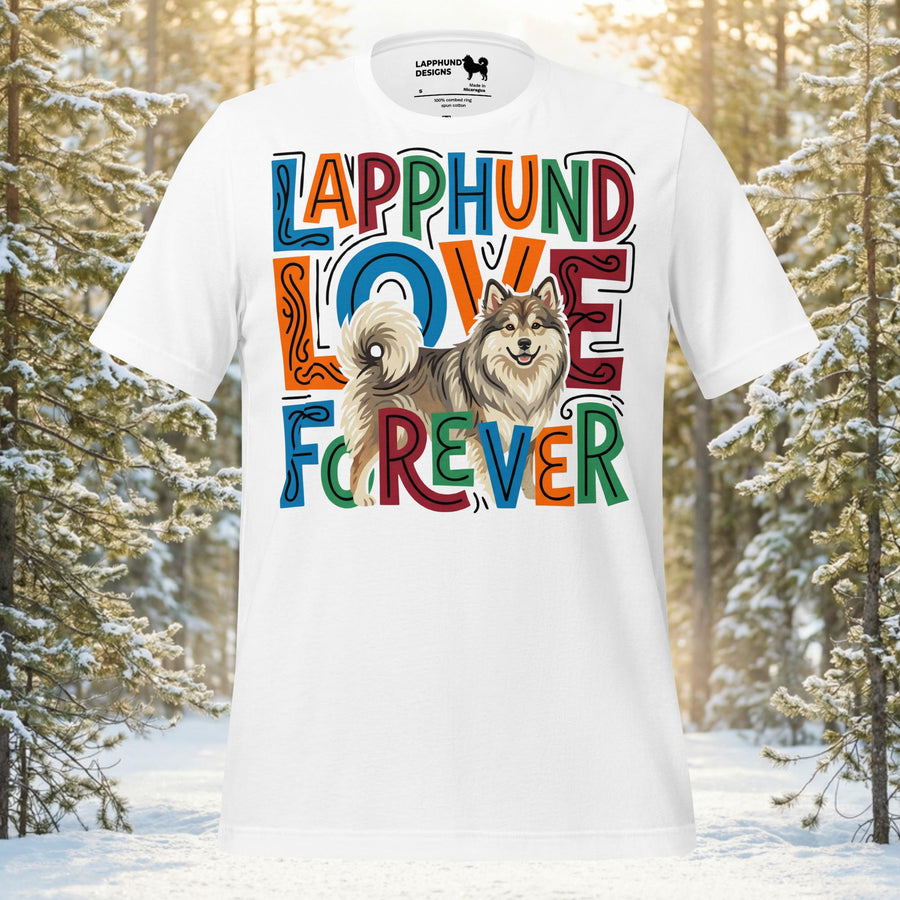 Finnish Lapphund illustrated alongside bold stacked typography reading Lapphund Love Forever in a playful statement design on a graphic t-shirt