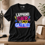 Finnish Lapphund Hair Is My Glitter T-Shirt Finnish Lapphund t-shirt