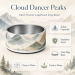 Cloud Dancer Peaks Finnish Lapphund 32oz dog bowl features and specs