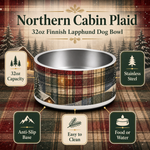 Northern Cabin Plaid Finnish Lapphund 32oz dog bowl features and specs