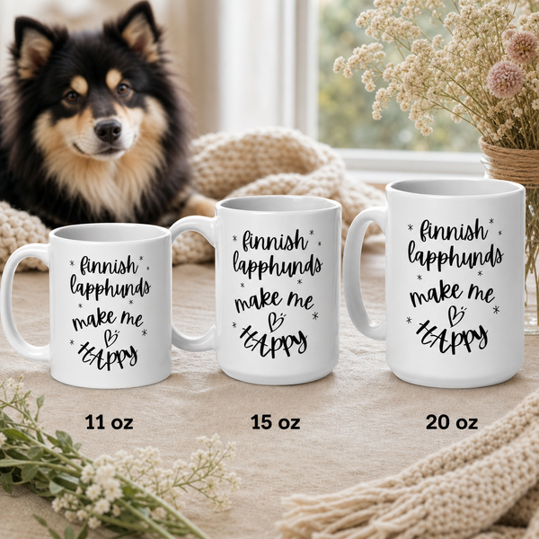 Finnish Lapphund Mug Make Me Happy Nordic Dog Lover Gift Finnish Lapphund mug size lineup, 11oz 15oz and 20oz