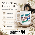 Care and product info for the Finnish Lapphund Mug Only Talking Dog Today Pet Lover Gift Finnish Lapphund mug
