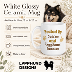 Care and product info for the Finnish Lapphund Mug – 'Fueled By Coffee and Lapphund Cuddles Finnish Lapphund mug
