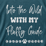 Into the Wild with My Fluffy Guide Finnish Lapphund T-Shirt design close-up on a Finnish Lapphund t-shirt