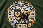 Finnish Lapphund Best Mom Ever Tee design close-up on a Finnish Lapphund t-shirt