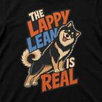 Finnish Lapphund The Lappy Lean Is Real T-Shirt design close-up on a Finnish Lapphund t-shirt