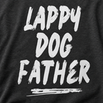 Lappy Dog Father Finnish Lapphund T-Shirt - For Proud Lapphund Dads design close-up on a Finnish Lapphund t-shirt