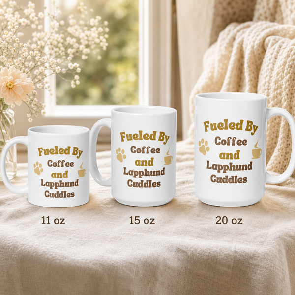 Finnish Lapphund Mug – 'Fueled By Coffee and Lapphund Cuddles Finnish Lapphund mug size lineup, 11oz 15oz and 20oz