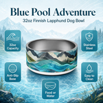 Blue Pool Adventure Finnish Lapphund 32oz dog bowl features and specs