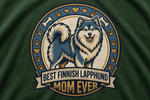 Finnish Lapphund Best Mom Ever Tee design close-up on a Finnish Lapphund t-shirt