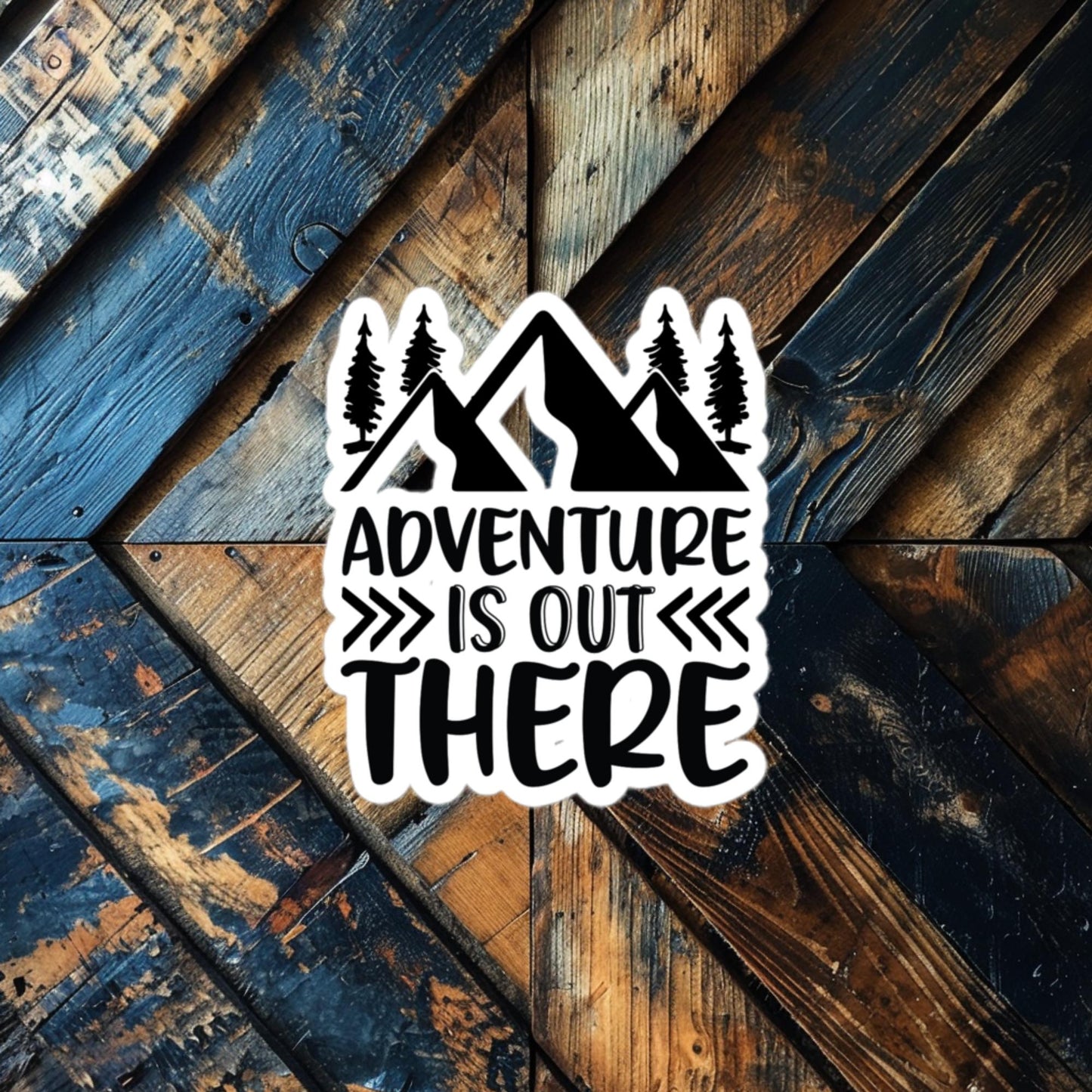 Adventure Is Out There Sticker – Inspiring Vinyl for Outdoor Lovers