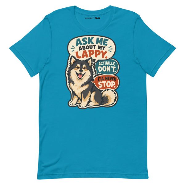Finnish Lapphund Ask Me About My Lappy T-Shirt | Lapphund Designs