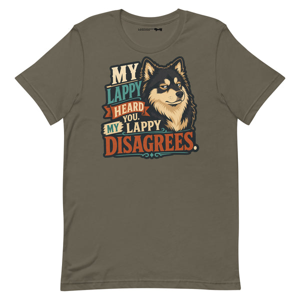 Finnish Lapphund My Lappy Disagrees T-Shirt | Lapphund Designs