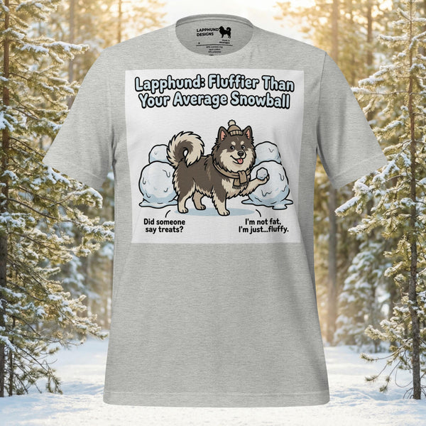 Finnish Lapphund Fluffier Than Snowball T-Shirt | Lapphund Designs