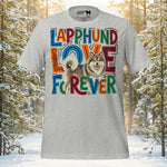 Finnish Lapphund Love Forever Bold Typography Statement T-Shirt | Lapphund Designs