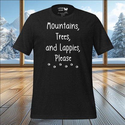 Mountains, Trees, and Lappies Please T-Shirt – Perfect for Lapphund Lovers & Nature Enthusiasts