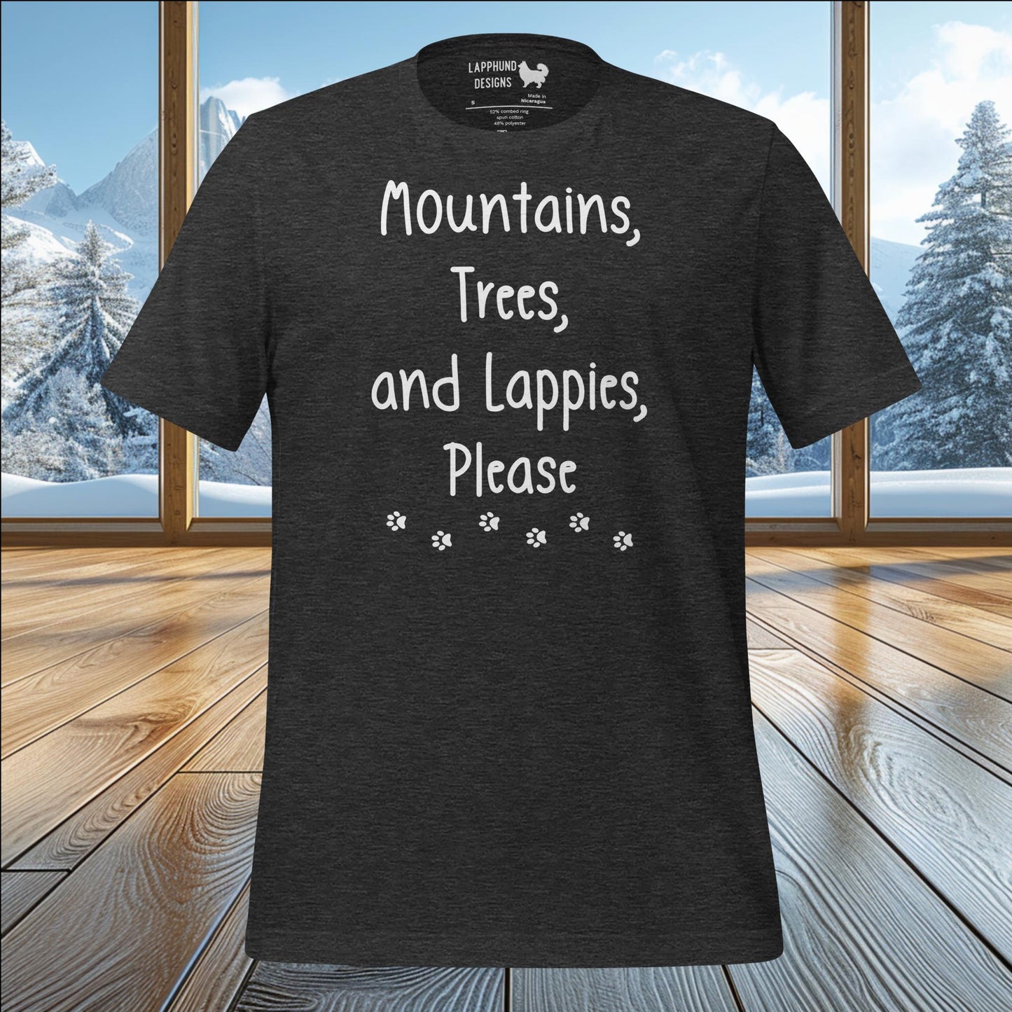 Mountains, Trees, and Lappies Please T-Shirt – Perfect for Lapphund Lovers & Nature Enthusiasts