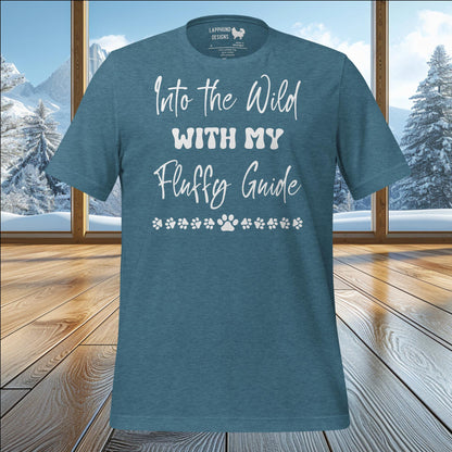 Into the Wild with My Fluffy Guide T-Shirt – Perfect for Adventurous Dog Lovers