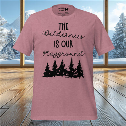 The Wilderness is Our Playground T-Shirt – Embrace the Outdoors with Your Lapphund