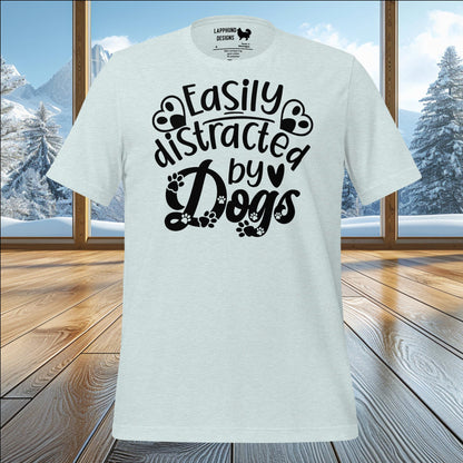 Easily Distracted by Dogs T-Shirt – Playful Design for Dog Lovers & Outdoor Fun