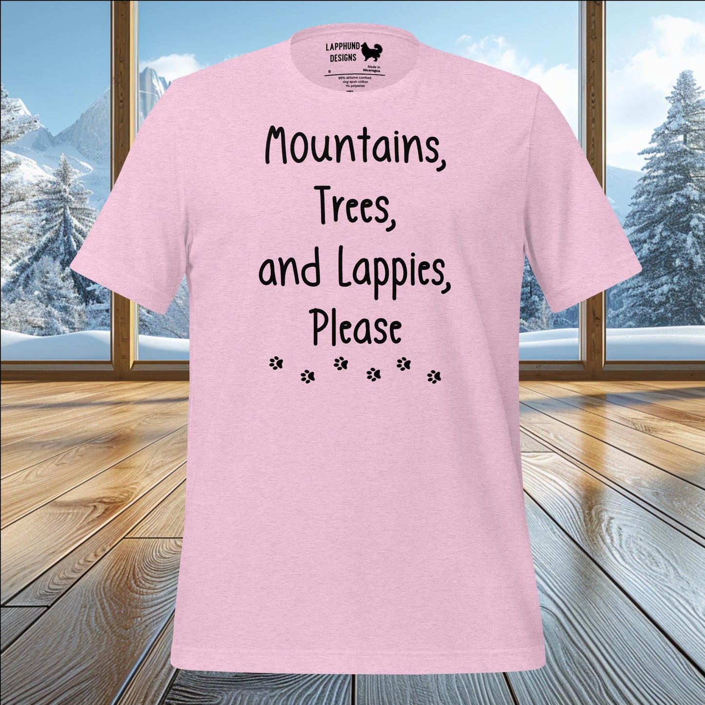 Mountains, Trees, and Lappies Please T-Shirt – Perfect for Lapphund Lovers & Nature Enthusiasts