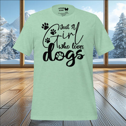 Just a Girl Who Loves Dogs T-Shirt – Celebrate Adventure and Outdoor Life