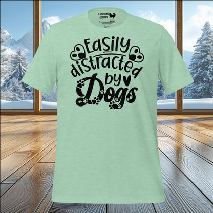 Easily Distracted by Dogs T-Shirt – Playful Design for Dog Lovers & Outdoor Fun