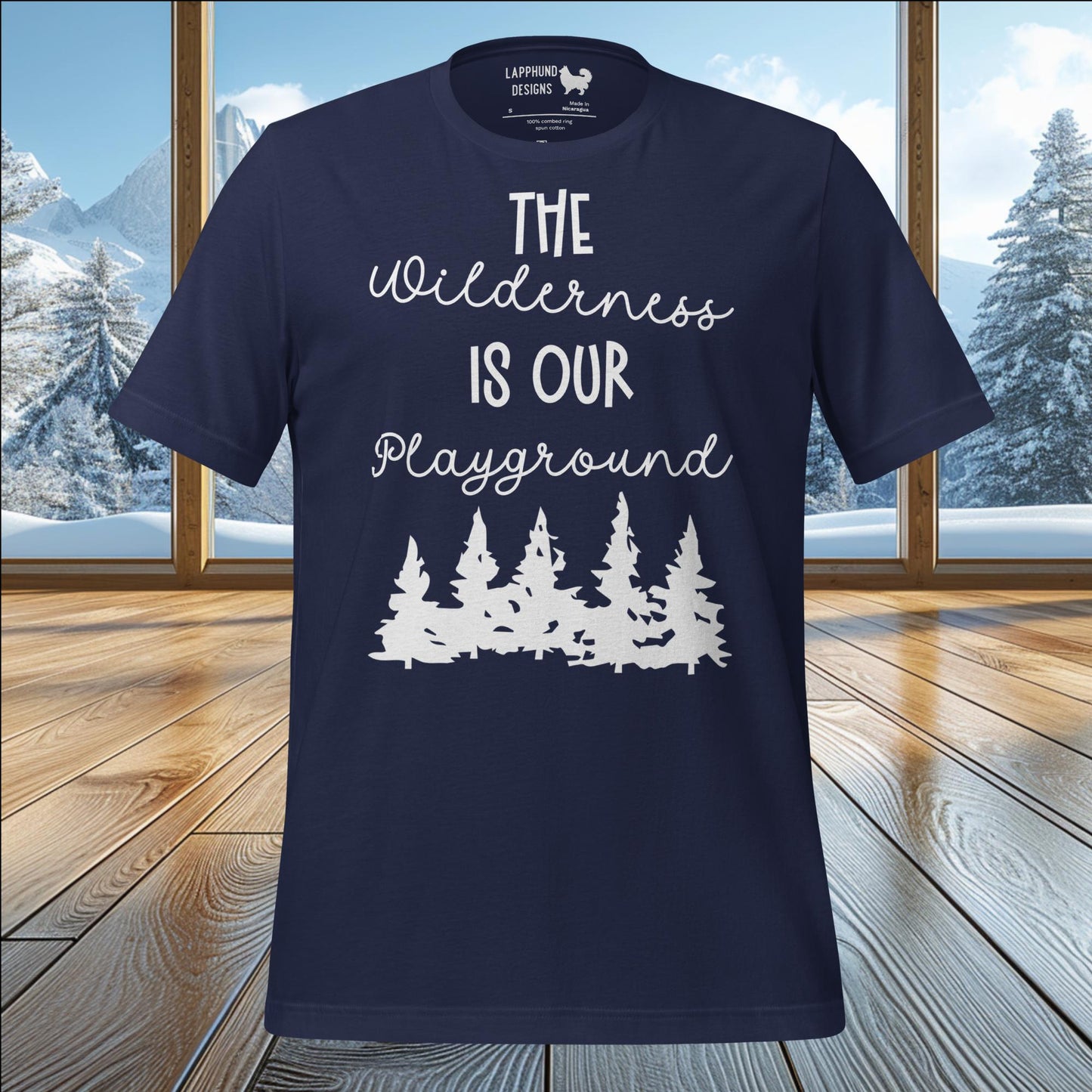 The Wilderness is Our Playground T-Shirt – Embrace the Outdoors with Your Lapphund