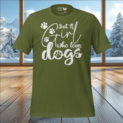 Just a Girl Who Loves Dogs T-Shirt – Celebrate Adventure and Outdoor Life