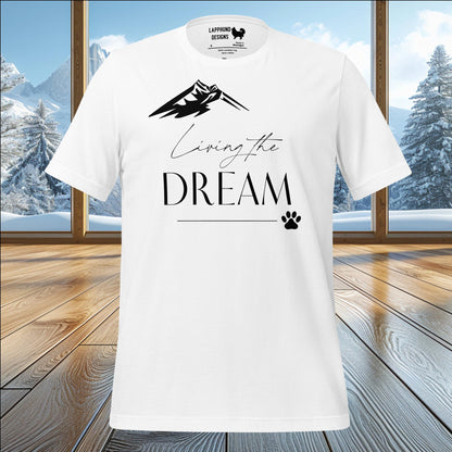 Living the Dream T-Shirt – Perfect for Nature Lovers & Adventurous Dog Owners